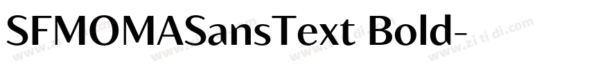 SFMOMASansText Bold字体转换